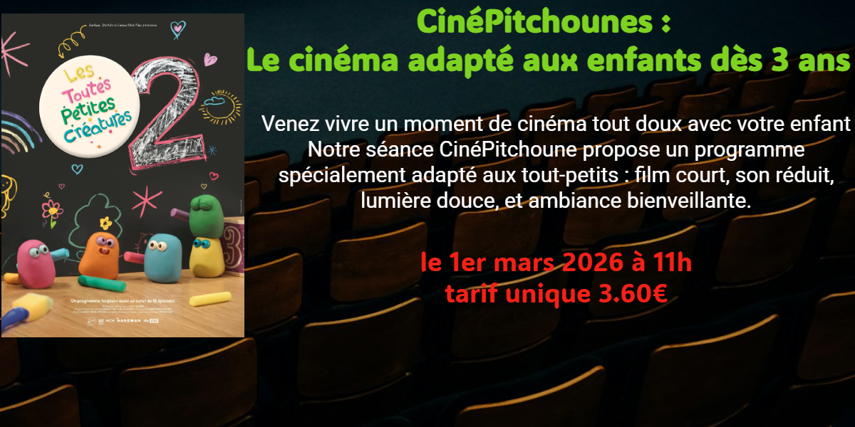 cinepitchounes petites créatures 2