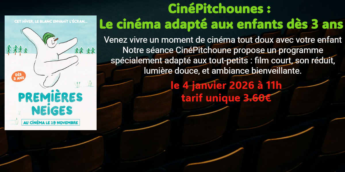 cinepitchoune premières neiges